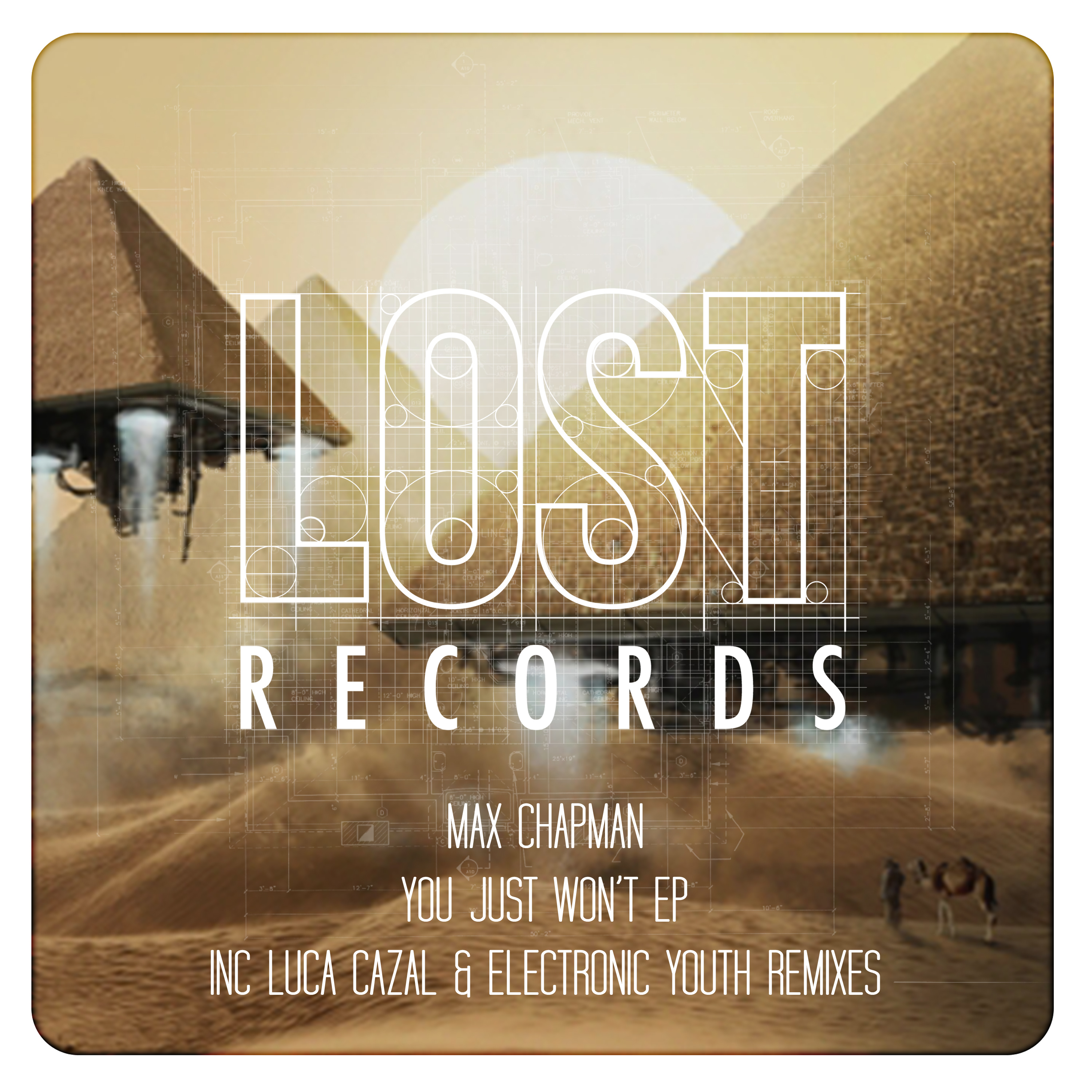 MAX CHAPMAN – YOU JUST WON’T (LUCA CAZAL REMIX) (LOST RECORDS)